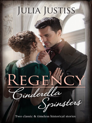 cover image of Regency Cinderella Spinsters/The Awakening of Miss Henley/The Tempting of the Governess